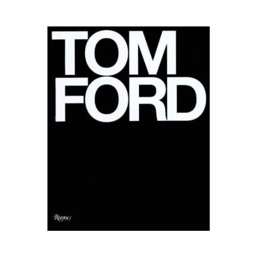Tom Ford Book – Outrageous Interiors and Design