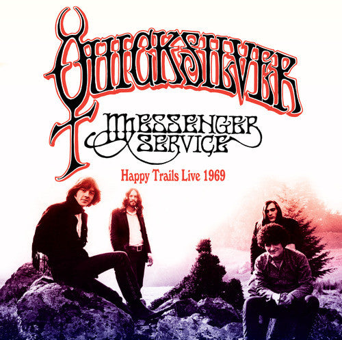 Quicksilver Messenger Service - Happy Trails Live 1969 (CD