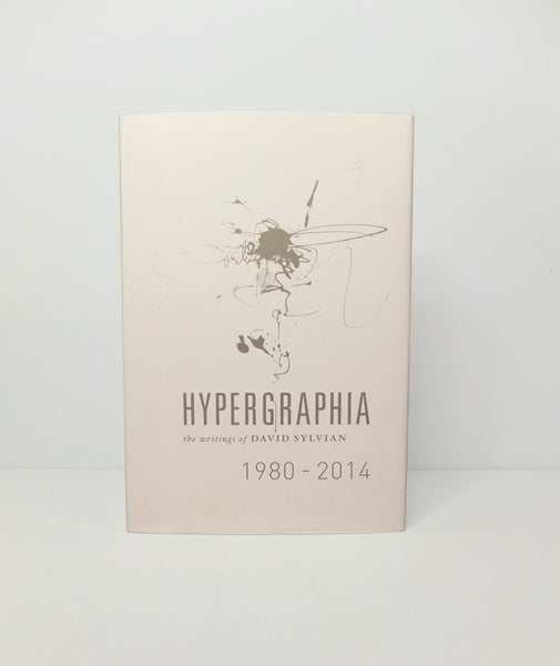 Donlon Books | Hypergraphia: The Writings of David Sylvian 1980–2014