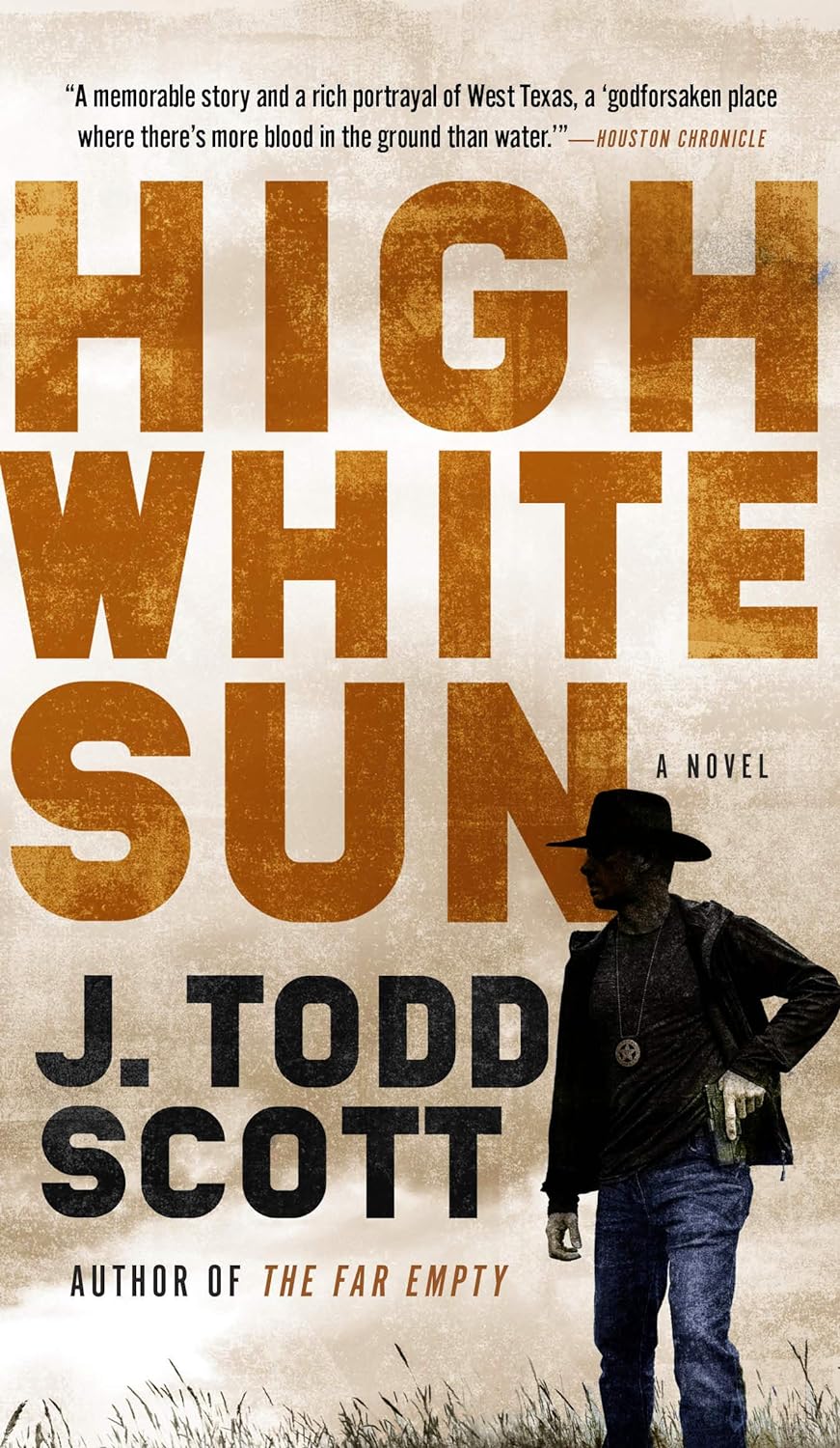 The High White Sun - J. Todd Scott