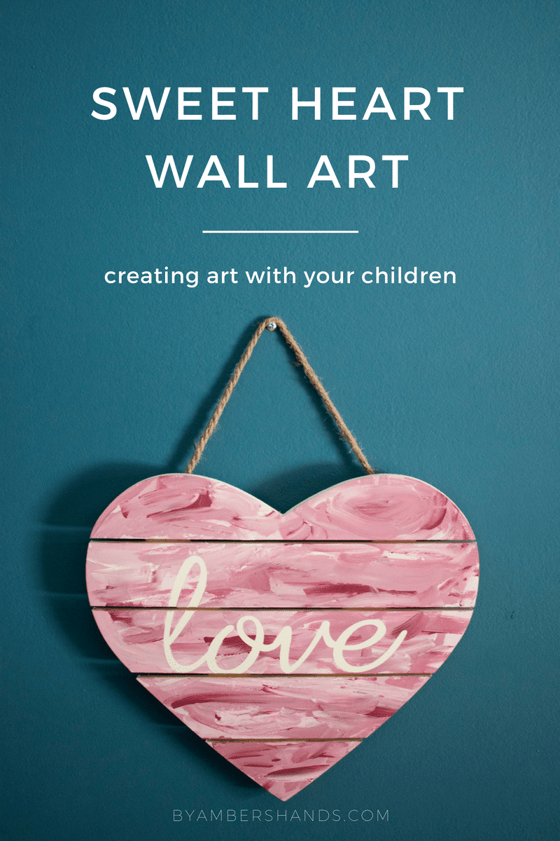 Sweet Heart Wall Art: Collaboration In Art With Kids