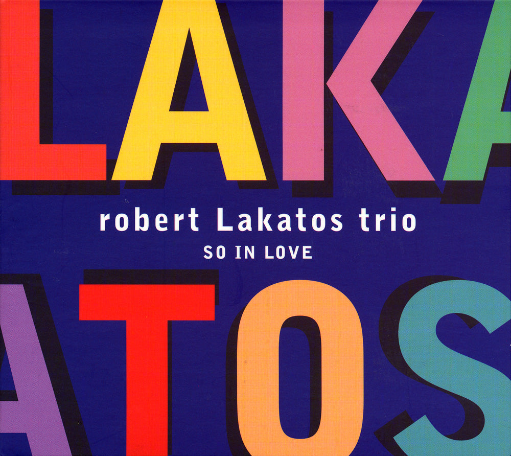 SO IN LOVE - ROBERT LAKATOS TRIO – 澤野工房