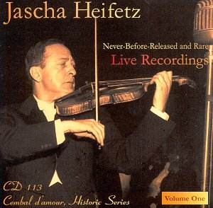 Jascha Heifetz. Never-before-released and rare live recordings [JW