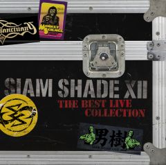 SIAM SHADE XII ～The Best Live Collection～ | SIAM SHADE | ソニー