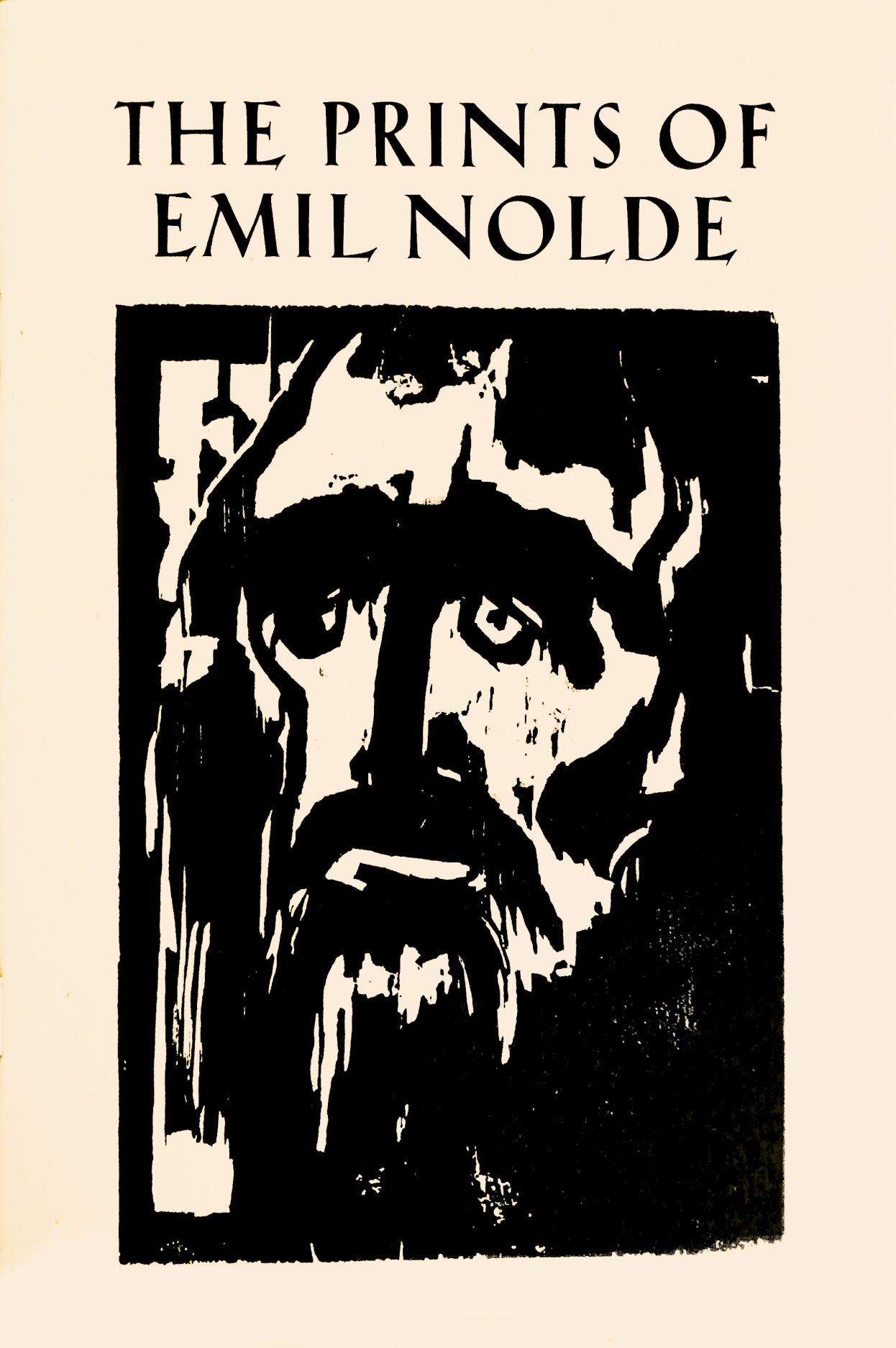 The Prints of Emil Nolde: (1897–1956): From the Collection of