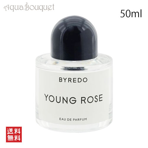 楽天市場】バイレード ヤング ローズ オードパルファン 50ml BYREDO