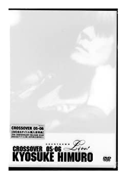 楽天市場】氷室京介 CROSSOVER 05－06の通販