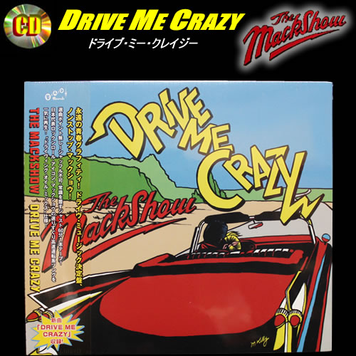 楽天市場】CDDRIVE ME CRAZYTHE MACK SHOWザ・マックショウドライブ