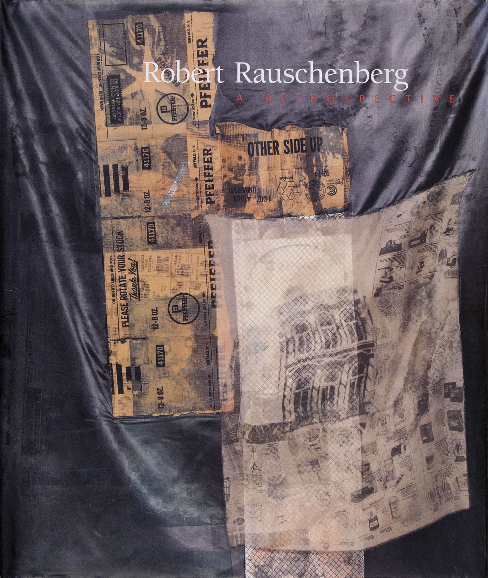 ROBERT RAUSCHENBERG: A Retrospective | Walter Hopps, New York