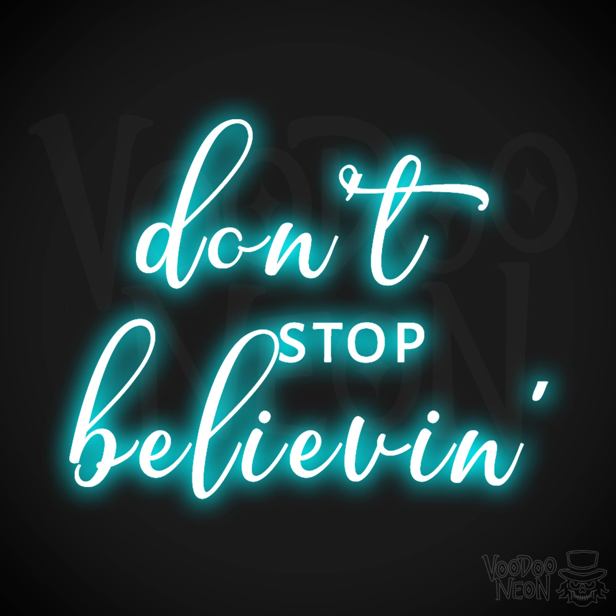 Don't Stop Believin' Neon Sign | Don't Stop Believin' Sign