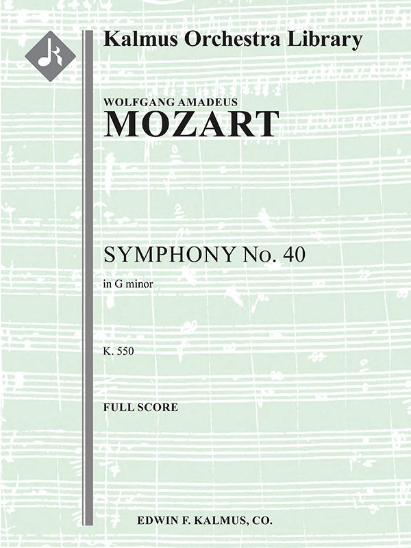 交響曲 第40番 ト短調／Symphony No.40 in g, K.550(Orch. Score