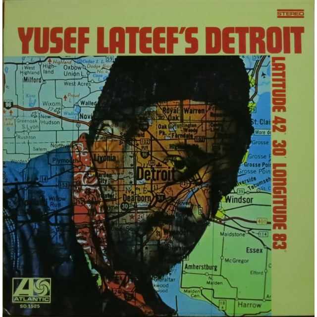 Yusef Lateef / ユセフ・ラティーフ「Yusef Lateef's Detroit Latitude