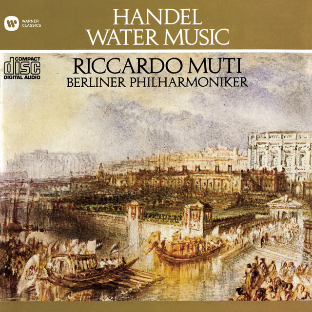 Riccardo Muti / リッカルド・ムーティ「Handel: Water Music