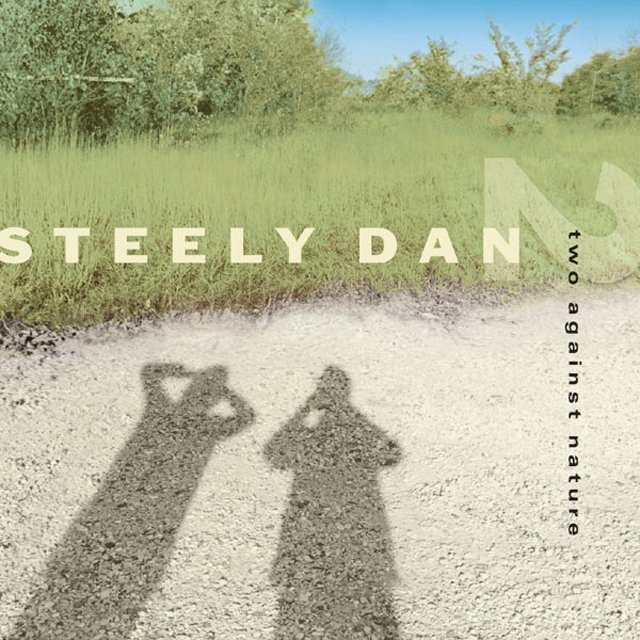 Steely Dan / スティーリー・ダン「Two Against Nature / トゥ