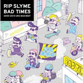 RIP SLYME / リップスライム「BAD TIMES（通常盤）」 | Warner Music Japan