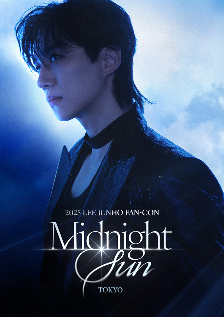 2025 LEE JUNHO FAN-CON 〈Midnight Sun〉 in JAPAN Special Site