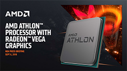 AMD，Athlonを冠したZenベースのAPU「Athlon 200GE」発表。ビジネス