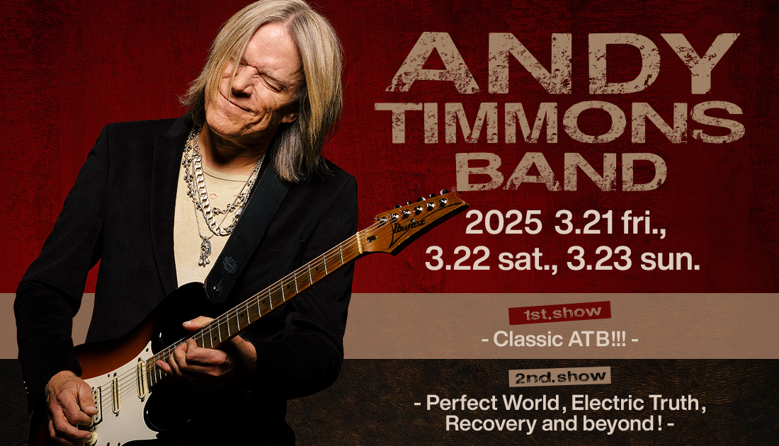 ANDY TIMMONS BAND＜1st.show＞ - Classic ATB!!! - ＜2nd.show