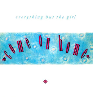 Everything But The Girl - Singles