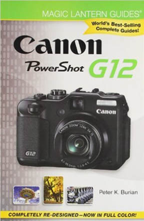 Best Canon Powershot G12 Guide. Best Way to Get The Most From Your G12