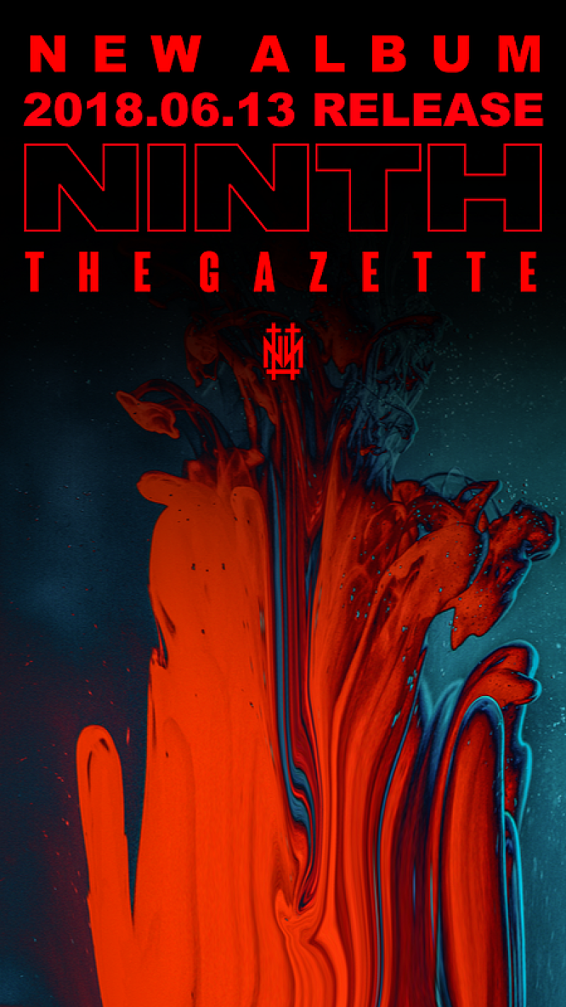 the GazettE、新AL『NINTH』ジャケット＆全収録曲タイトル公開 | Daily