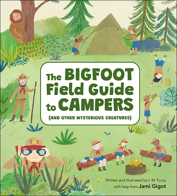 The Bigfoot Field Guide to Campers - Kids Can Press