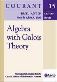 Algebra with Galois Theory (Courant Lecture Notes) - 紀伊國屋書店