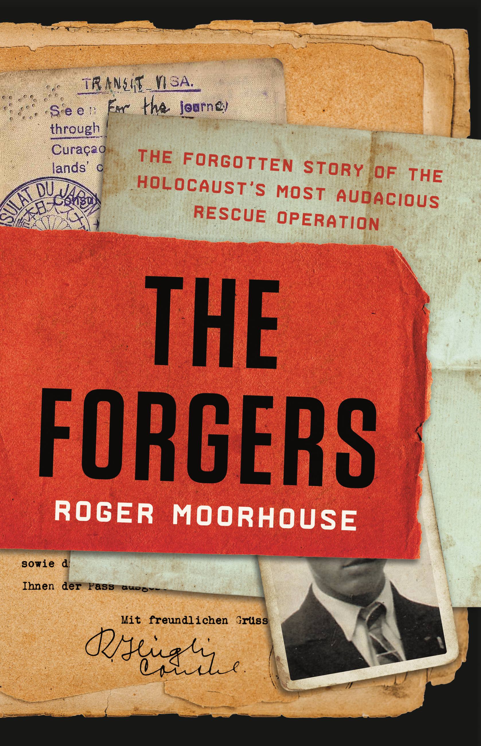The Forgers by Roger Moorhouse | Hachette Book Group