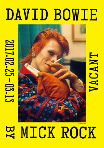 DAVID BOWIE by MICK ROCK - デザイン・アートの展覧会 & イベント情報