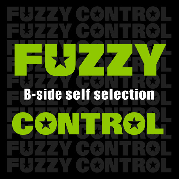 FUZZY CONTROL | ビクターエンタテインメント
