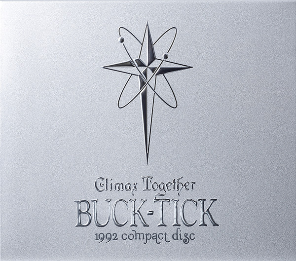 BUCK-TICK | CLIMAX TOGETHER - 1992 compact disc - | ビクター