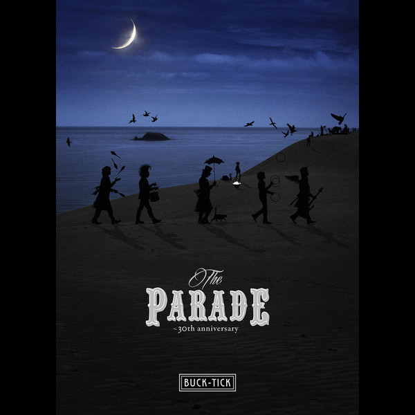BUCK-TICK | THE PARADE ～30th anniversary～（完全生産限定盤：DVD