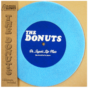 スリップマット / 7INCH THE DONUTS SLIPMATS (DR. SUZUKI) ☆2枚入り
