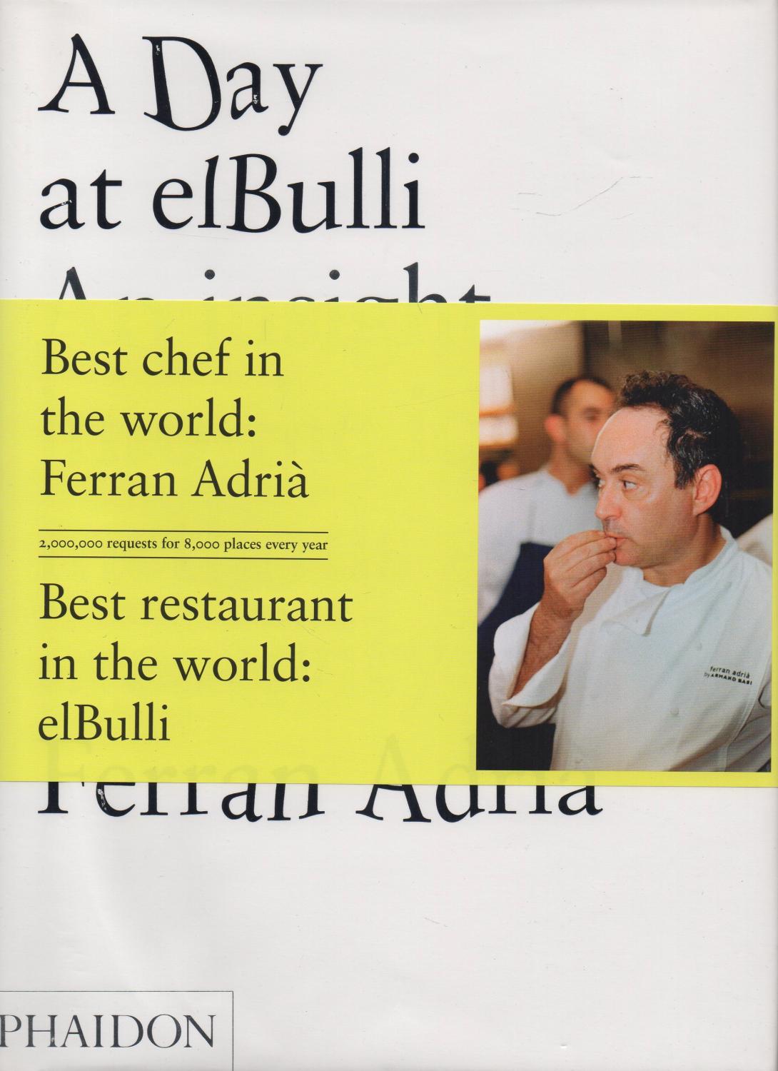A Day at el Bulli An Insight into the Ideas, Methods and