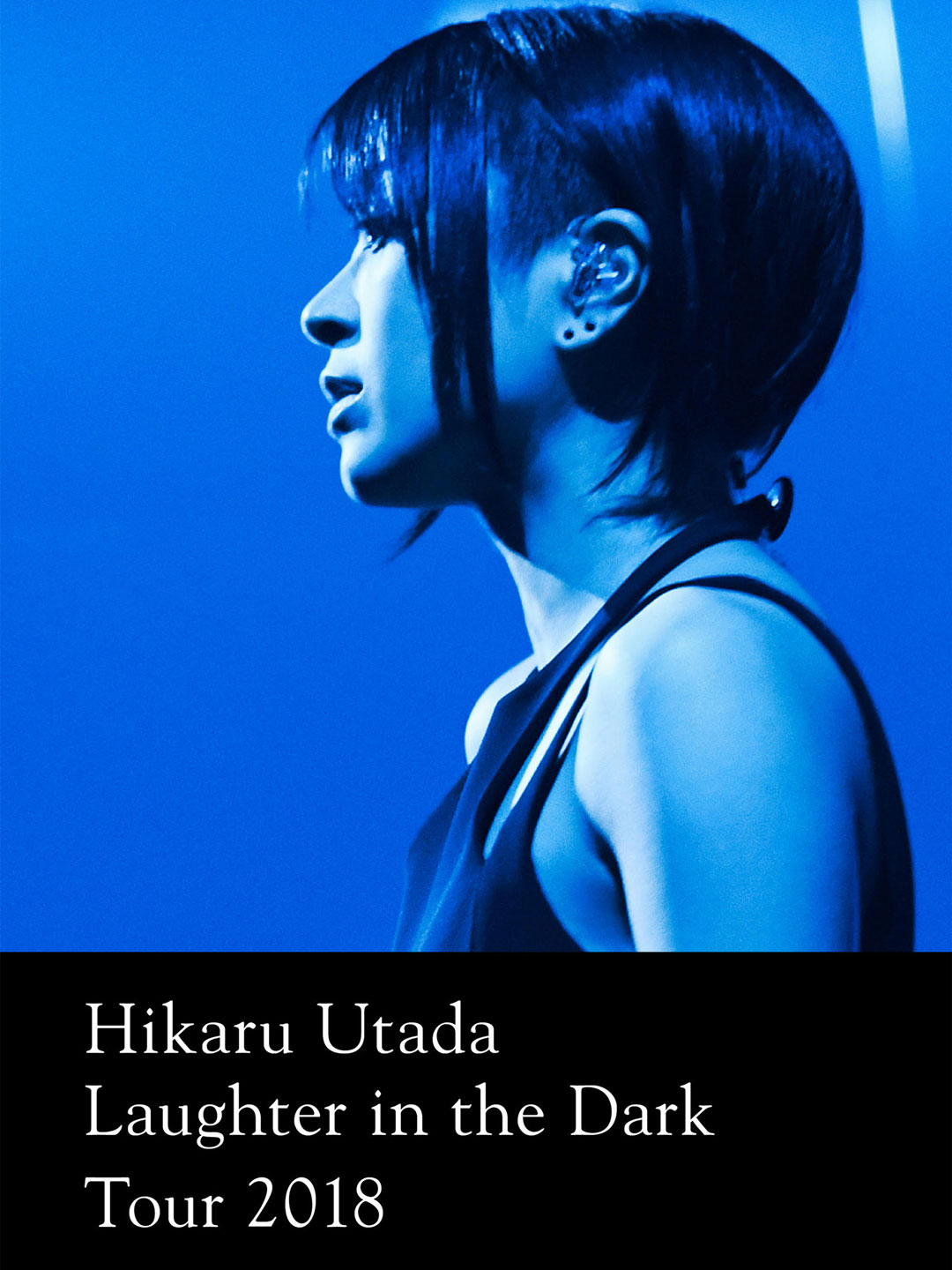 宇多田光2018 千叶幕张演唱会Hikaru Utada Laughter in the Dark Tour