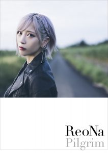 ReoNa初のアーティストブック「Pilgrim」3月1日発売決定！ – リスアニ