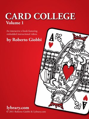 Card College 1 by Roberto Giobbi : Lybrary.com