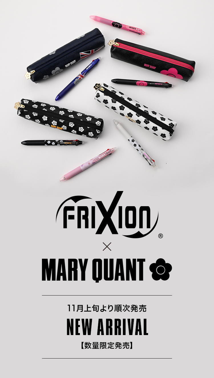 FRIXION×MARYQUANT｜MARY QUANT COSMETICS LTD.