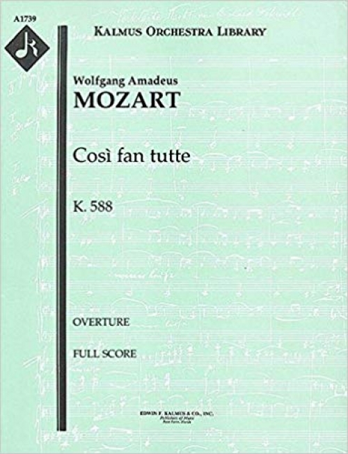 コジ・ファン・トゥッテ序曲【Cosi fan Tutte. K. 588: Overture
