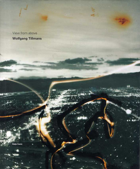 ヴォルフガング・ティルマンス写真集 View From Above / Wolfgang