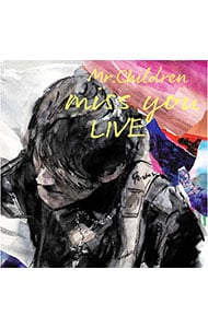 Blu－ray】Mr．Children miss you LIVE フォトブック＆三つ折り
