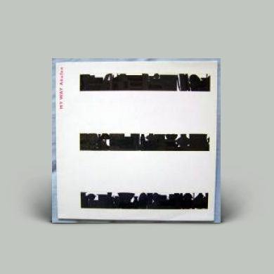 Akufen - My Way | NEWTONE RECORDS