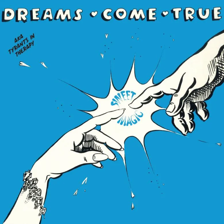 Dreams Come True - Sweet Magic | NEWTONE RECORDS