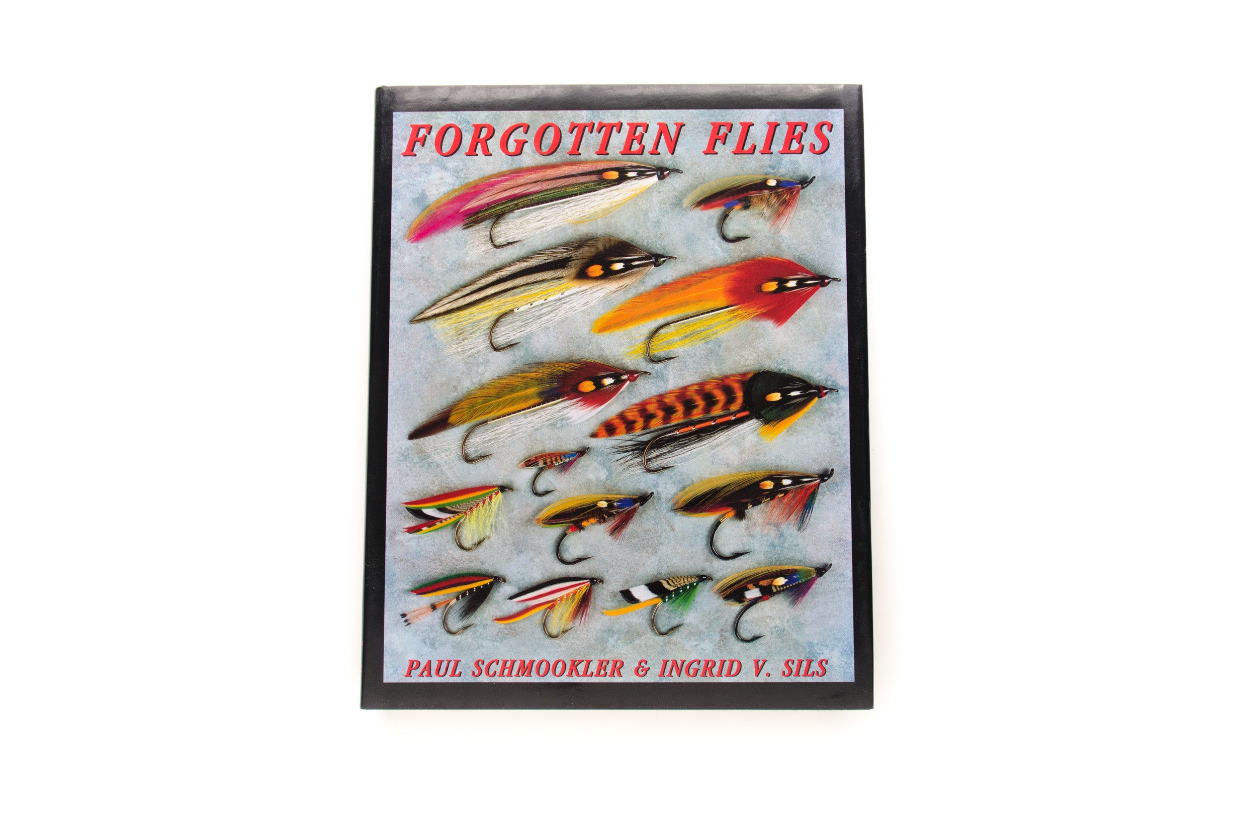 Forgotten Flies by Paul Schmookler and Ingrid Sils - Spinoza Rod