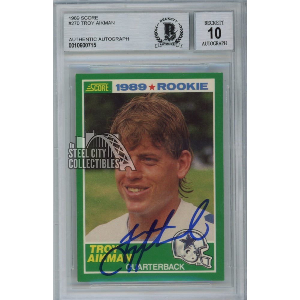 Troy Aikman 1989 Score Football Autograph Auto Rookie Card #270