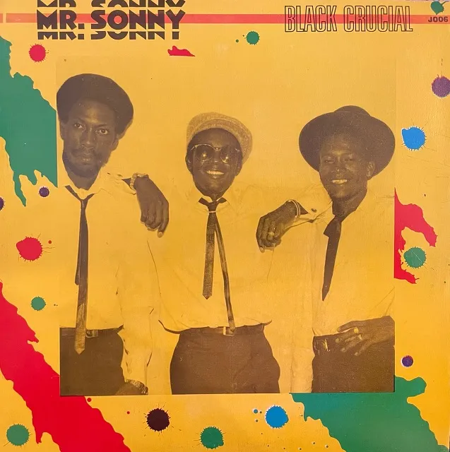 BLACK CRUCIAL / MR. SONNY [LP - J006]：REGGAE：アナログレコード