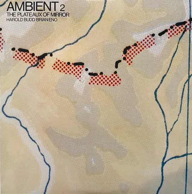 HAROLD BUDD & BRIAN ENO / AMBIENT 2 PLATEAUX OF MIRROR [LP - MPF