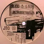 UNDERWORLD / DARK & LONG 1 [12inch - JBO 19]：CLUB：アナログ