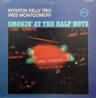 WYNTON KELLY TRIO & WES MONTGOMERY / SMOKIN' AT TH [LP - V6-8633