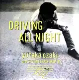 尾崎豊 / DRIVING ALL NIGHT [12inch - 12AH1945]：JAPANESE：アナログ